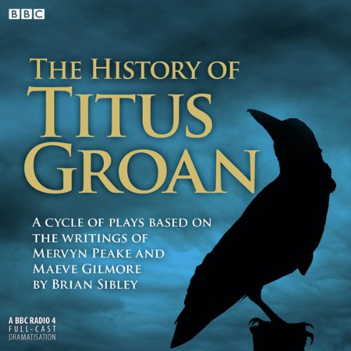 The History of Titus Groan