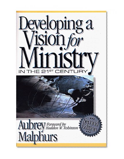 Developing a Vision for Ministry in the 21st Century