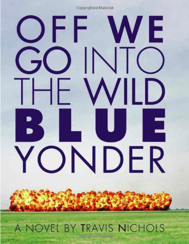 Off We Go Into the Wild Blue Yonder