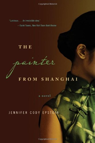 The Painter from Shanghai: A Novel