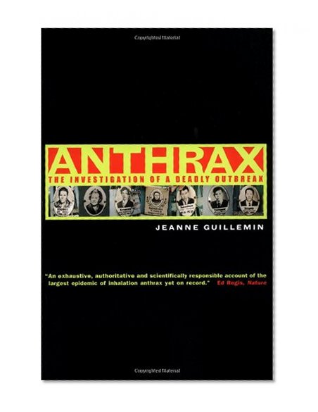 Anthrax: The Investigation of a Deadly Outbreak