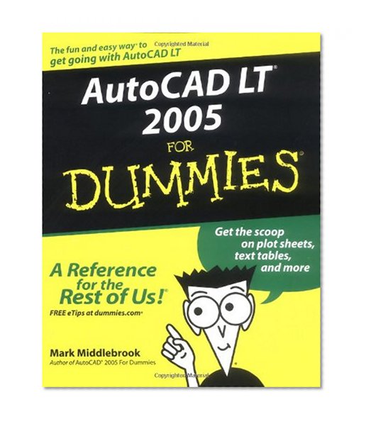 AutoCAD LT 2005 For Dummies (For Dummies (Computers))