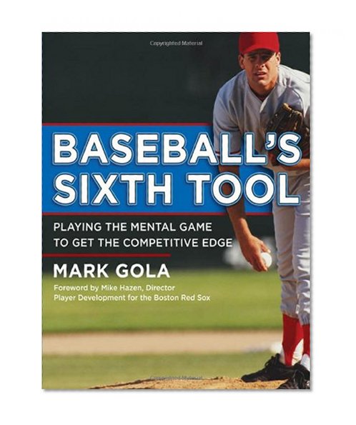 Baseball's Sixth Tool