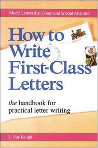 How To Write First-Class Letters (Careers Series)