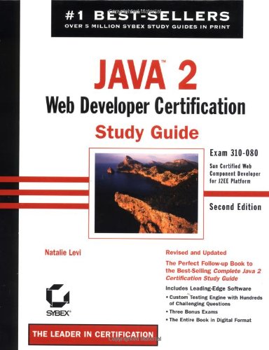 Java 2: Web Developer Certification Study Guide: Exam 310-080