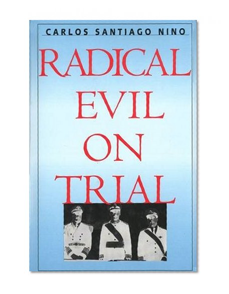 Radical Evil on Trial