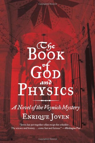 The Book of God and Physics: A Novel of the Voynich Mystery
