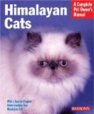 Himalayan Cats (Complete Pet Owner's Manual)