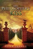 The Philosopher's Kiss: A Novel