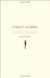 Nobility of Spirit: A Forgotten Ideal