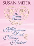 Millionaire Dad, Nanny Needed! (Thorndike Clean Reads)
