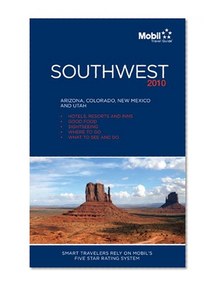 Southwest Regional Guide 2010 (Forbes Travel Guides (Includes All 16 Regional Guides))