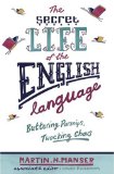 The Secret Life of the English Language: Buttering Parsnips, Twocking Chavs
