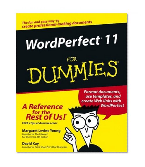 WordPerfect 11 For Dummies (For Dummies (Computer/Tech))