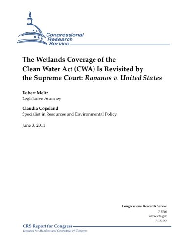The Wetlands Coverage of the Clean Water Act (CWA) Is Revisited by the Supreme Court: Rapanos v. United States