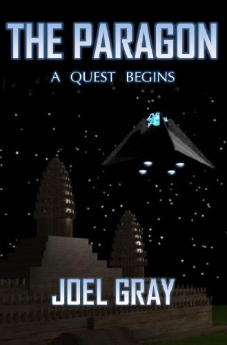 The Paragon: A Quest Begins