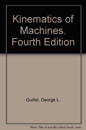 Kinematics of Machines. Fourth Edition