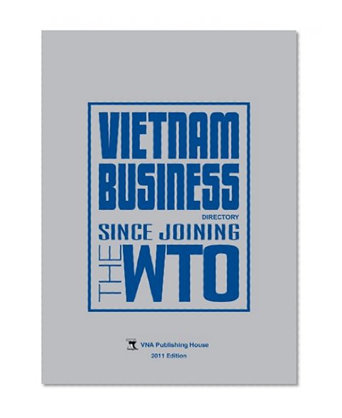 Vietnam Business Directory Since Joining The WTO