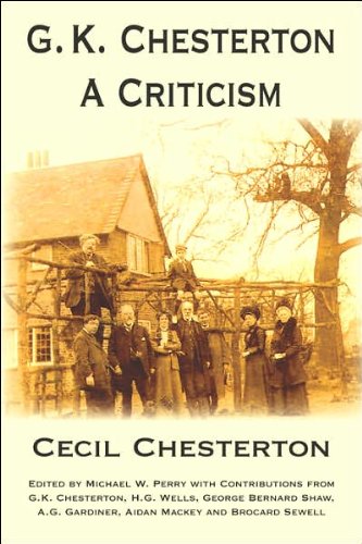 G. K. Chesterton, a Criticism