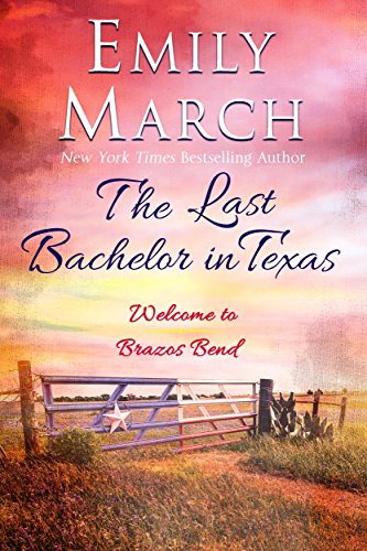Book Cover The Last Bachelor in Texas: Welcome to Brazos Bend