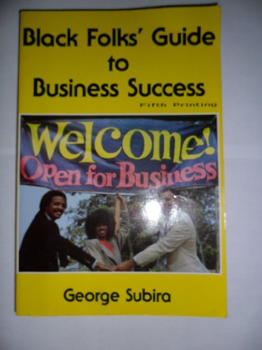 Black Folks' Guide to Business Success