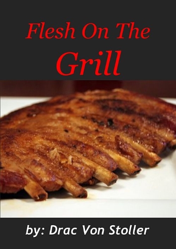 Flesh on the Grill (31 Horrifying Tales From The Dead)