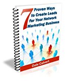 7 Proven Ways to Create Leads for Your Network Marketing Business (7 Ways to Create Leads for Your Business Book 1)