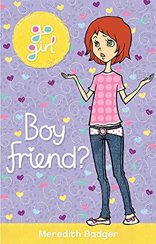 Go Girl: Boy Friend? (Go Girl (Hardie Grant))
