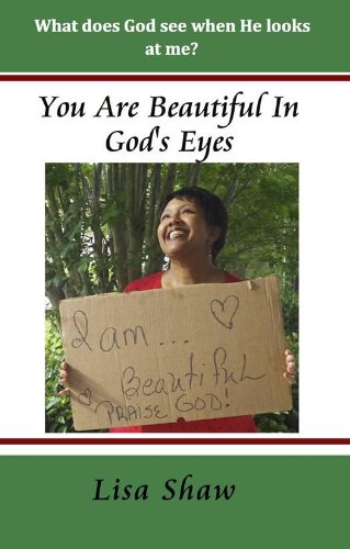 You Are Beautiful In God's Eyes