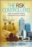 The Risk Controllers: Central Counterparty Clearing in Globalised Financial Markets