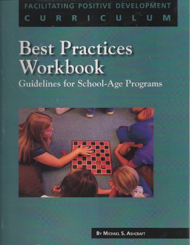 Best Practices Workbook: Guidelines for School-Age Programs