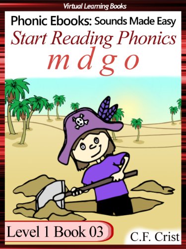 Start Reading Phonics 1.03 (m d g o) Level 1 Book 03 (Childrens Learning To Read Activity Book) (Phonic Ebooks: Kids Learn To Read (Childrens First Readers Level 1))