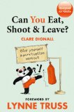 Can You Eat, Shoot & Leave? (Workbook)
