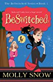 BeSwitched, Paranormal Romance (The BeSwitched Series Book 1)