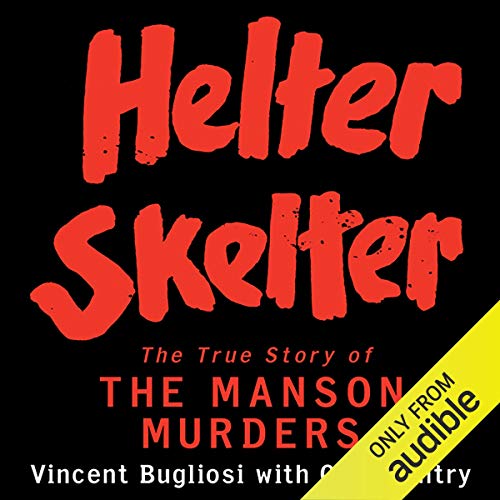 Book Cover Helter Skelter: The True Story of the Manson Murders