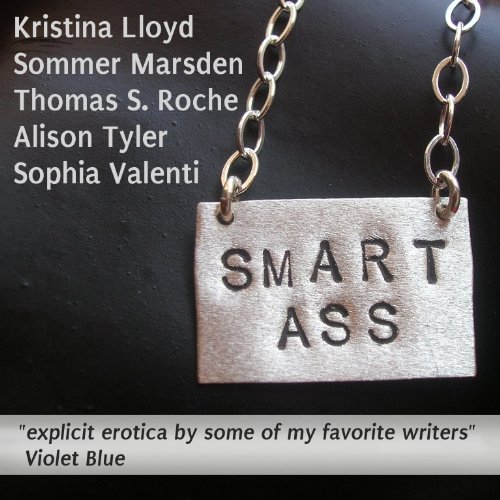 Smart Ass (Annual Anal Erotica)