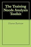 The Training Needs Analysis Toolkit