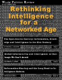 Rethinking Intelligence for a Networked Age (World Politics Review Features)