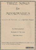 Three Songs For Missionaries (My Unknown Brother; Handmaids Of The Lord; Baptismal Prayer)
