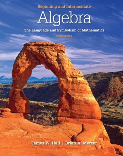 Beginning and Intermediate Algebra: The Language & Symbolism of Mathematics