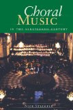 Choral Music in the Nineteenth Century