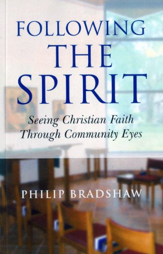 Following the Spirit: Seeing Christian Faith Through Community Eyes
