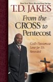 From the Cross to Pentecost: God's Passionate Love for Us Revealed