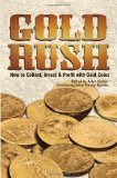 Gold Rush: How to Collect, Invest and Profit With Gold Coins
