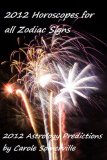 2012 Horoscopes for All Zodiac Signs - 2012 Astrology Predictions