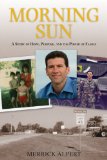 Morning Sun: A Story of Hope, Purpose, and the Power of Family
