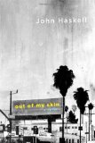 Out of My Skin: A Novel