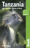 Tanzania, 5th: with Zanzibar, Pemba & Mafia (Bradt Travel Guide)