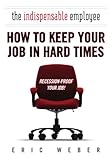 The Indispensable Employee