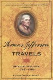 Thomas Jefferson Travels: Selected Writings, 1784-1789